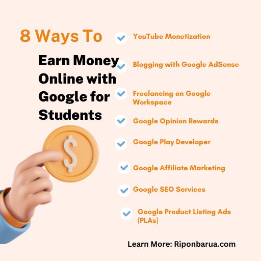 8 way Earn Money Online with Google for Students