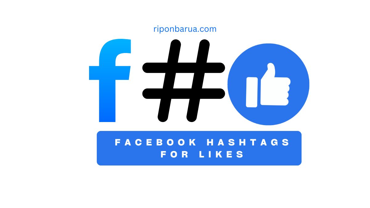 Best Facebook hashtags for likes in 2025