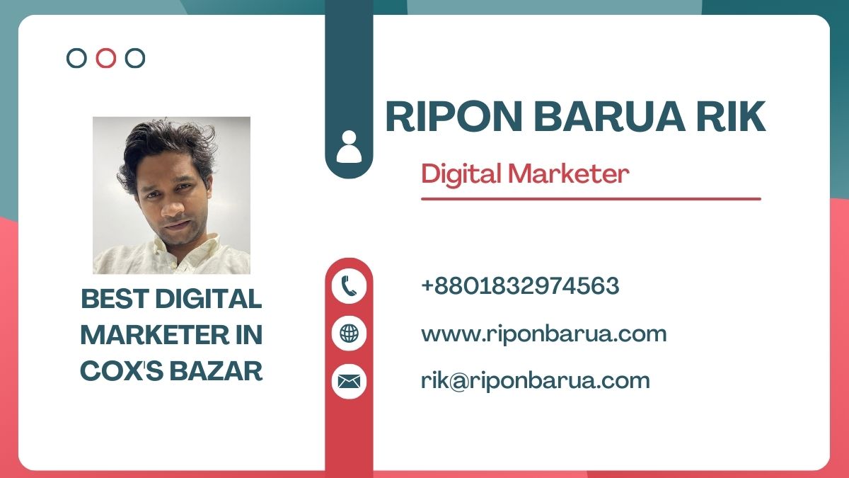 Best Digital Marketer in Cox’s Bazar in 2025