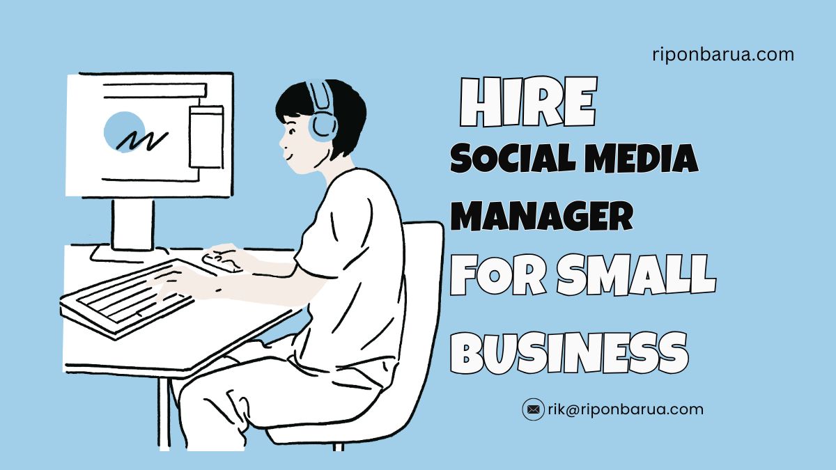 Hire social media manager for small business in 2025